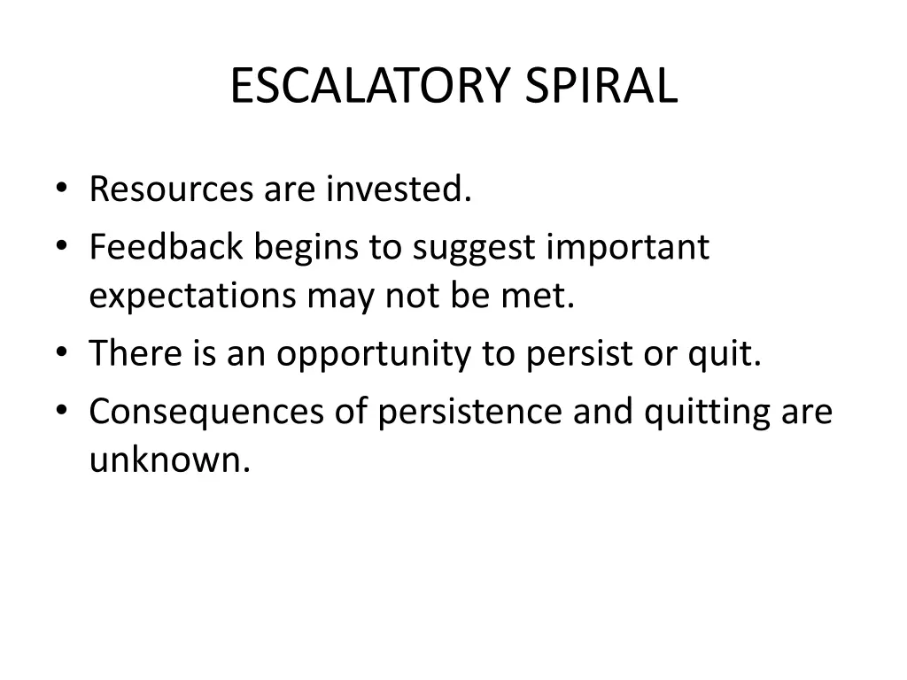 escalatory spiral