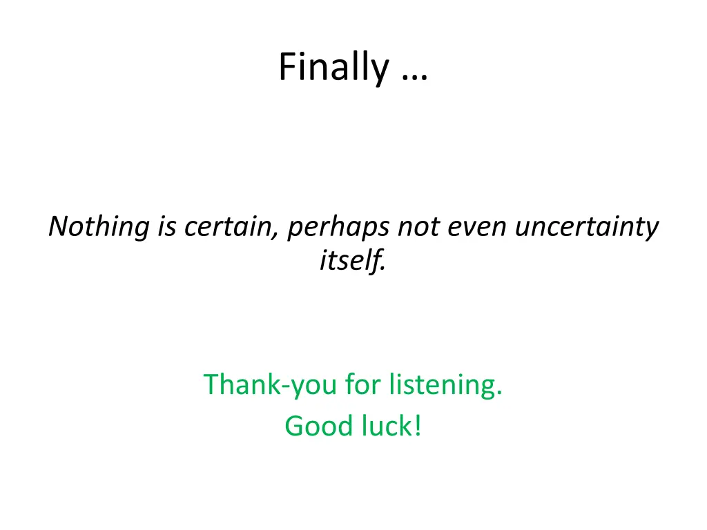 finally