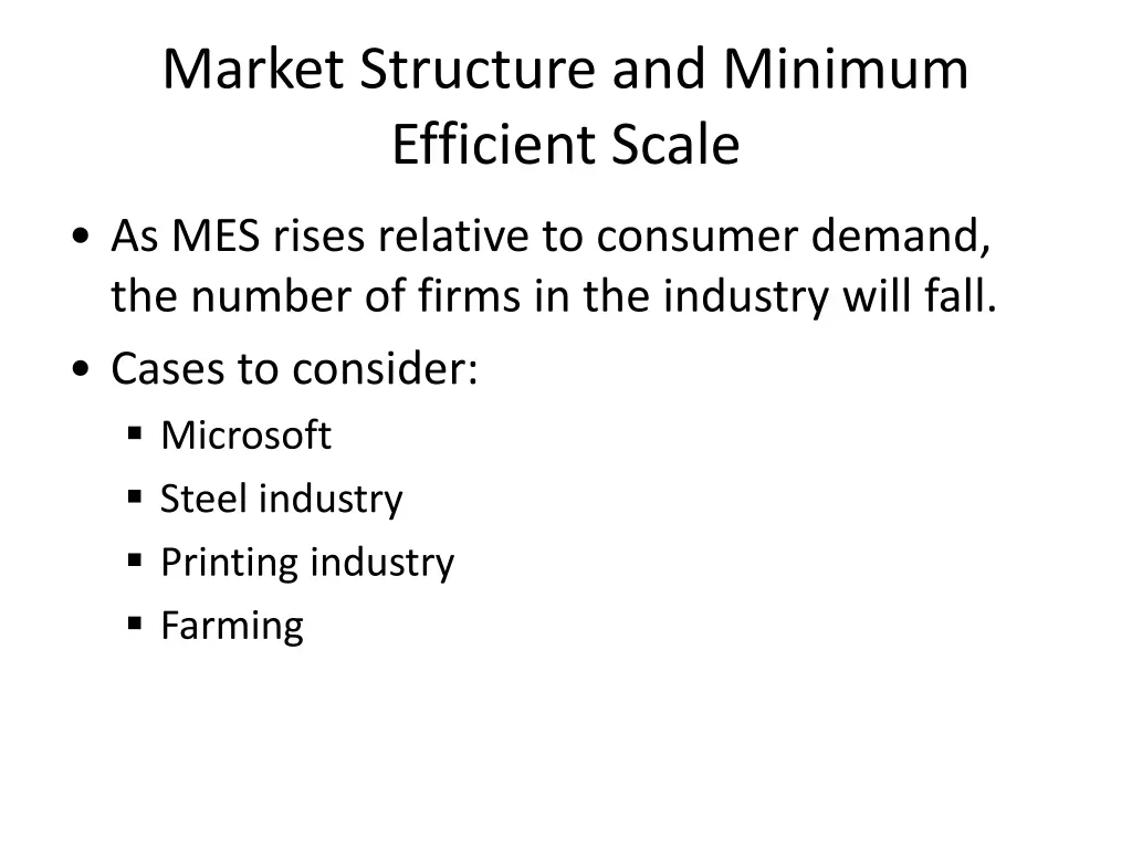 market structure and minimum efficient scale