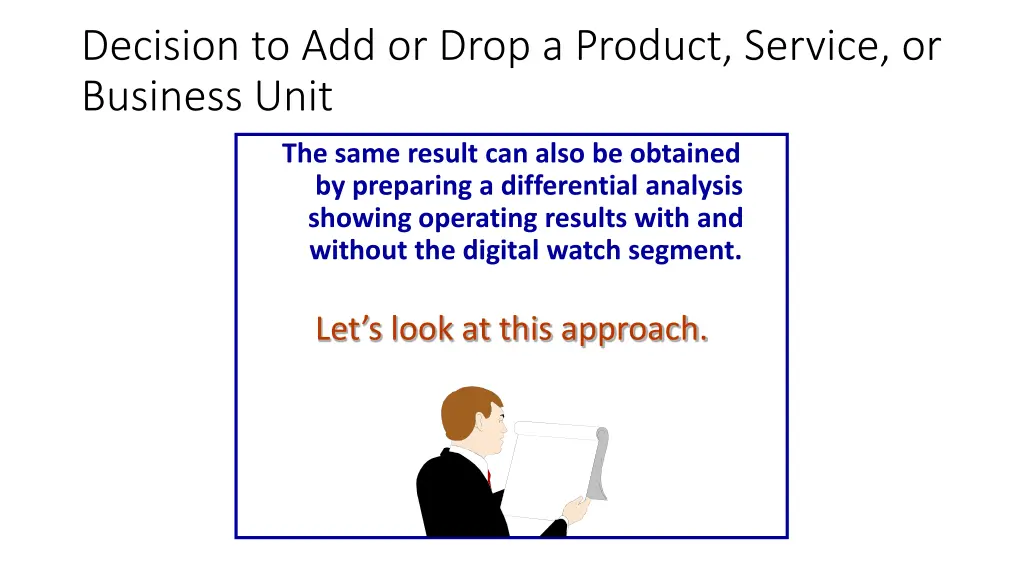 decision to add or drop a product service 8