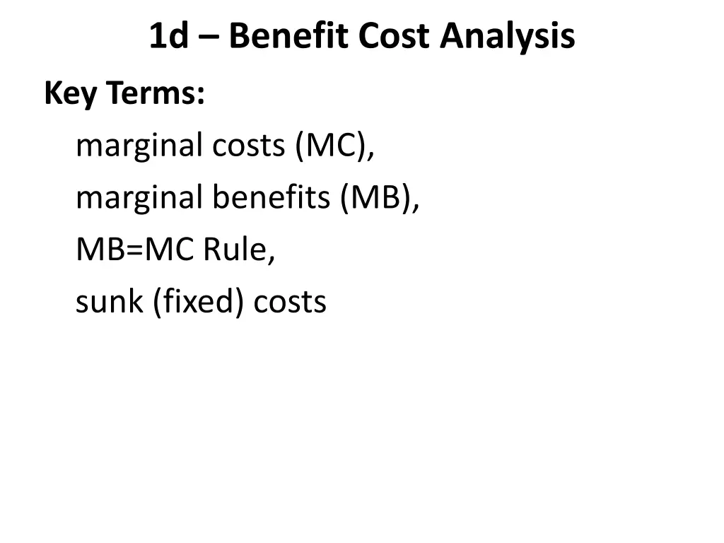 1d benefit cost analysis 2