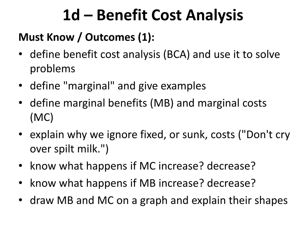 1d benefit cost analysis