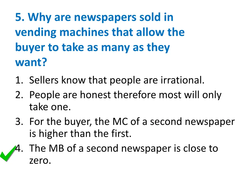 5 why are newspapers sold in vending machines 1