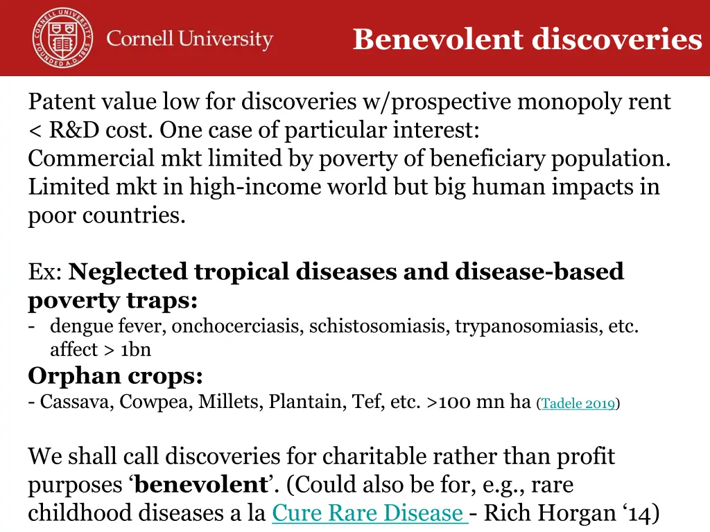 benevolent discoveries