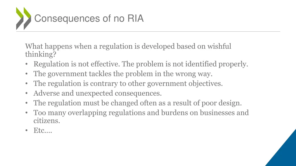 consequences of no ria