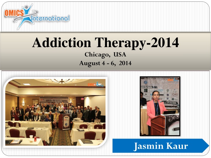 addiction therapy 2014 chicago usa august 4 6 2014