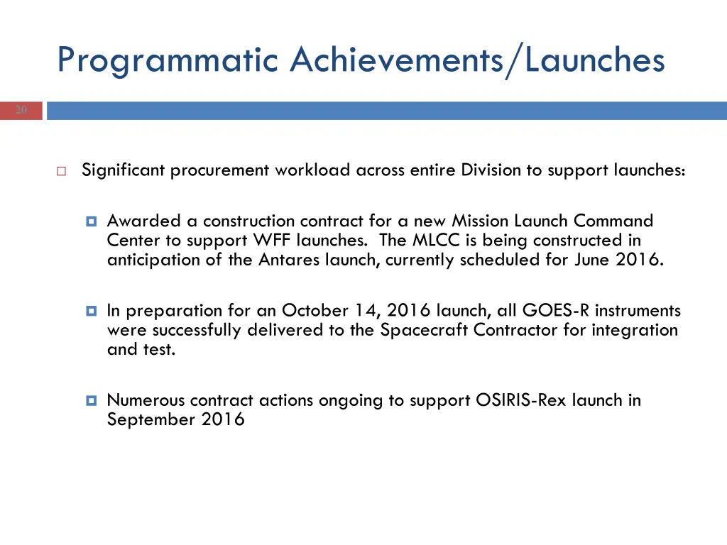 programmatic achievements launches