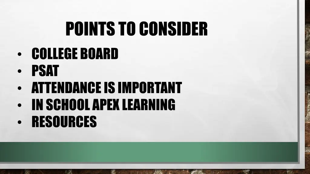 points to consider college board psat attendance