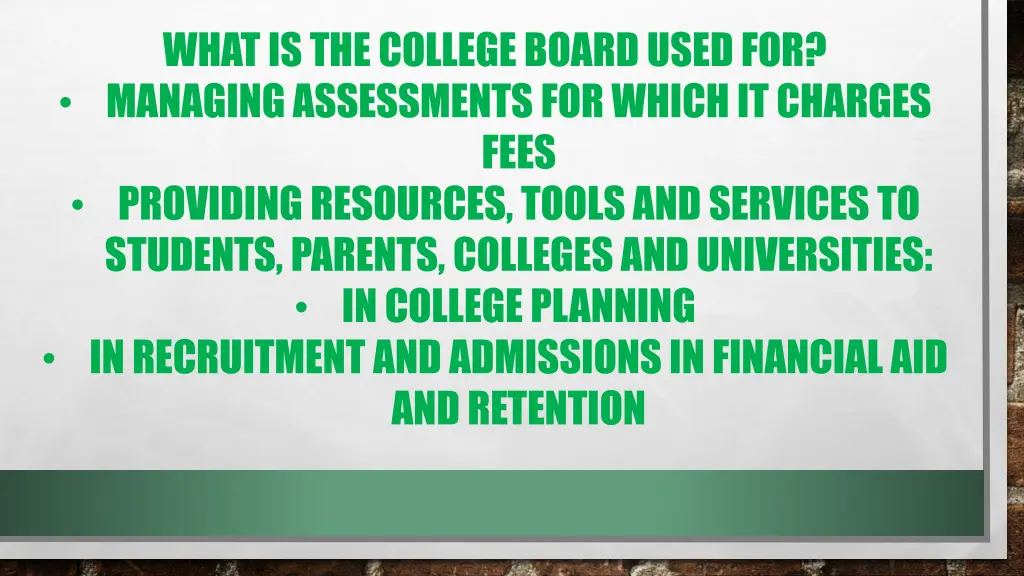 what is the college board used for managing