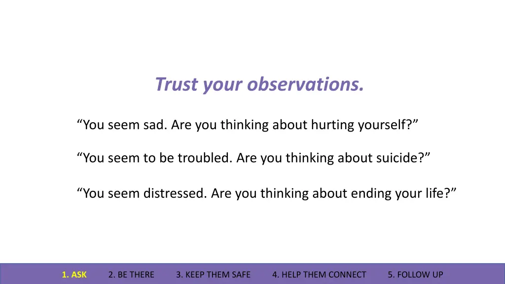 trust your observations