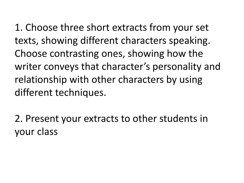 1 choose three short extracts from your set texts