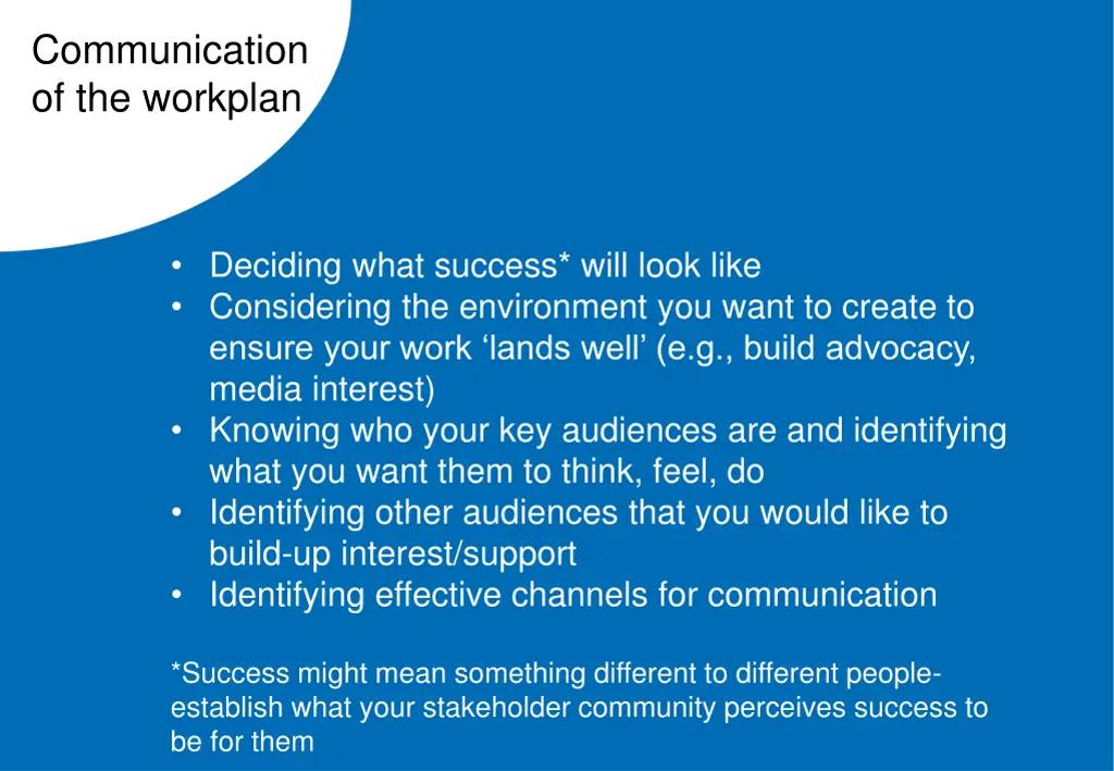 communication of the workplan