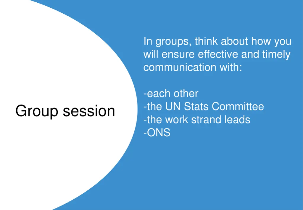 in groups think about how you will ensure