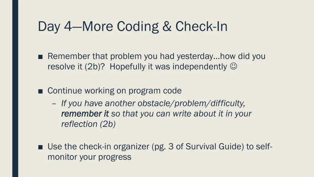 day 4 more coding check in