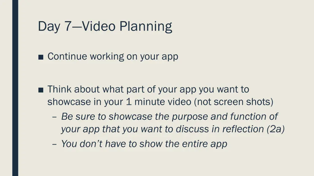day 7 video planning