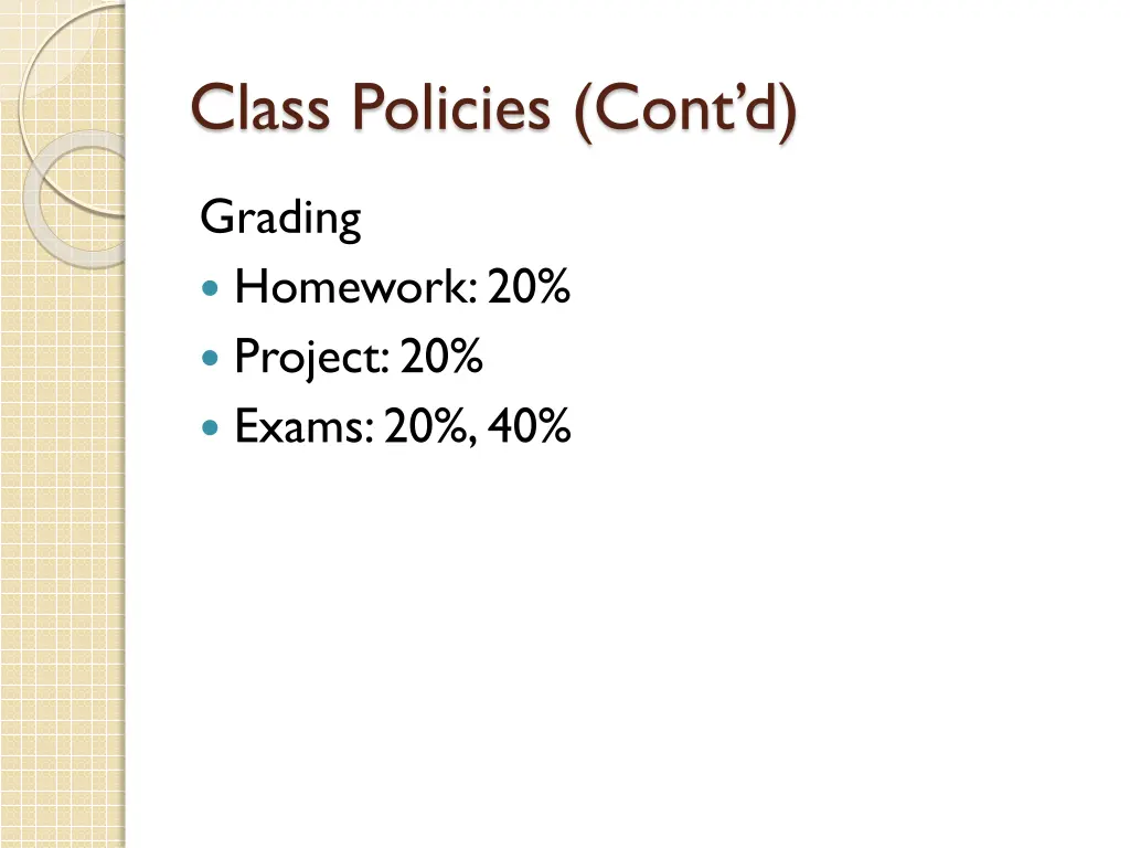 class policies cont d