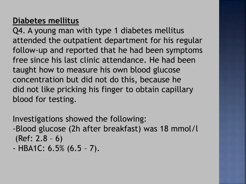 diabetes mellitus q4 a young man with type