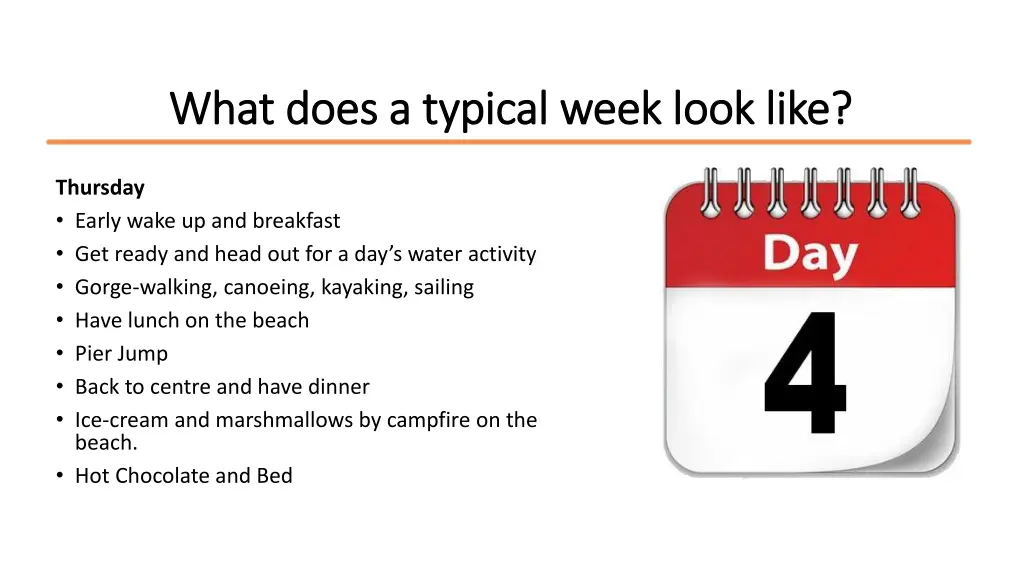 what does a typical week look like what does 3