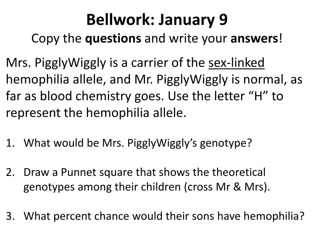 bellwork january 9 copy the questions and write