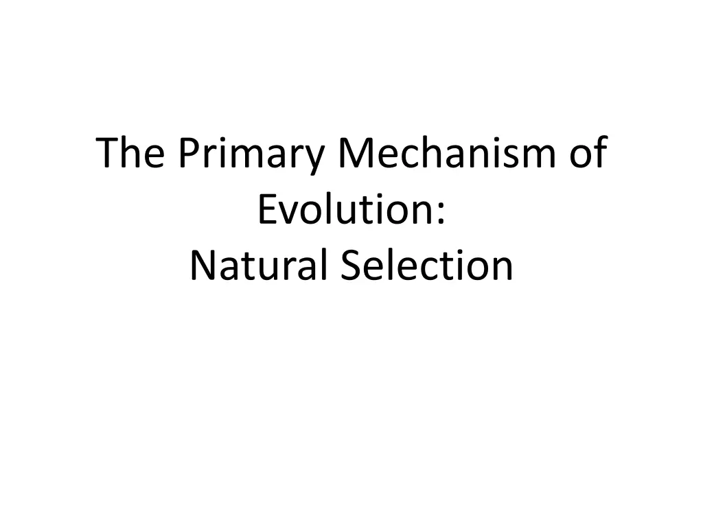 the primary mechanism of evolution natural