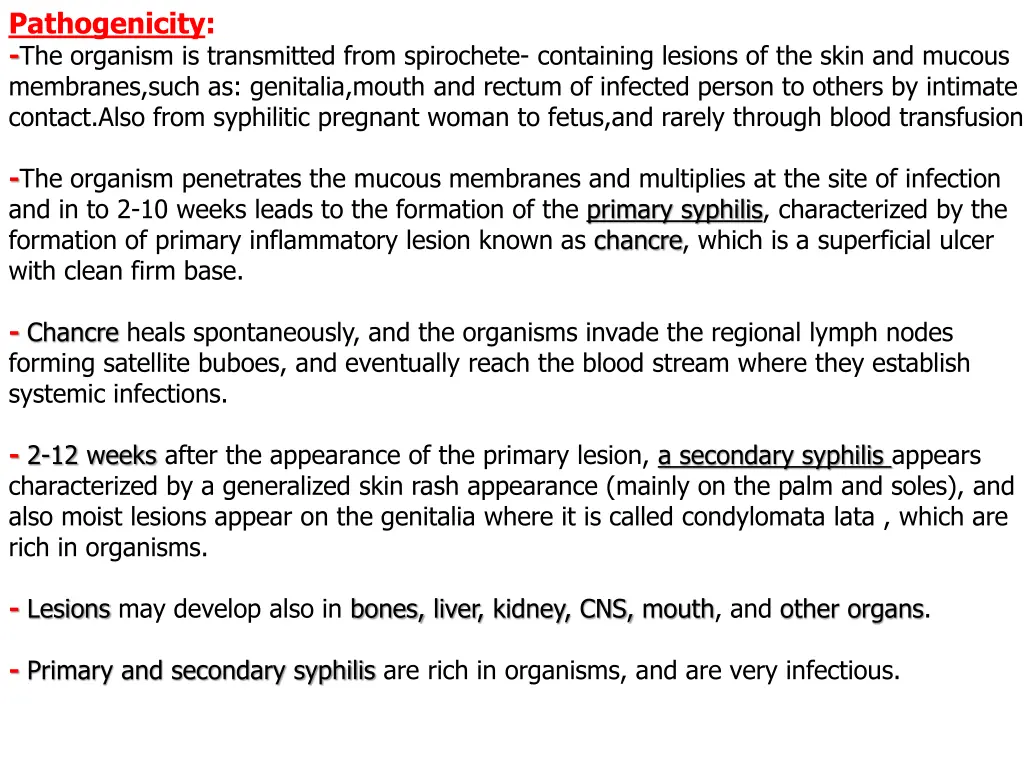 pathogenicity the organism is transmitted from