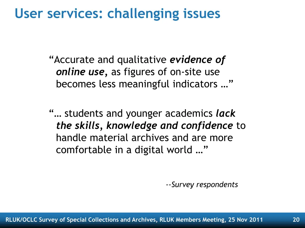 user services challenging issues