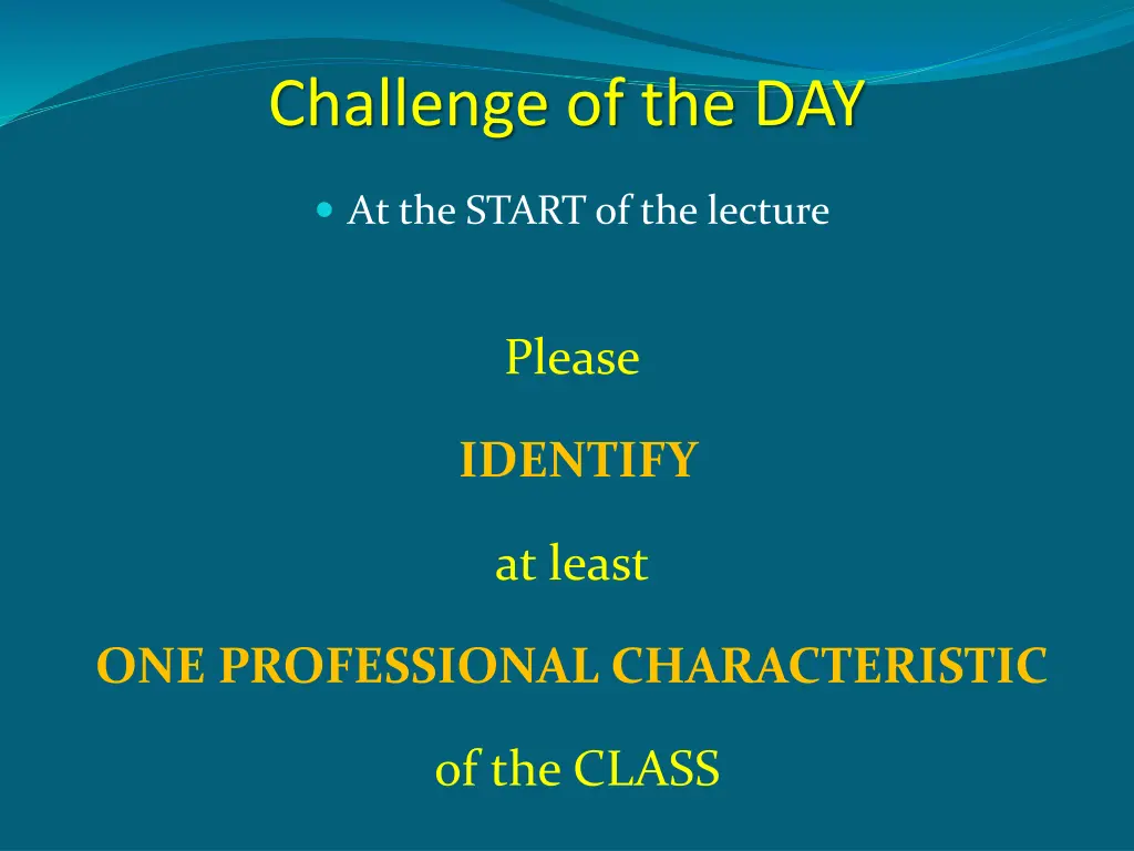 challenge of the day