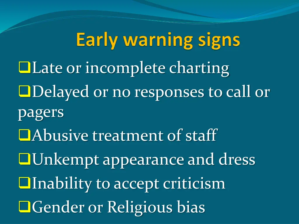 late or incomplete charting delayed