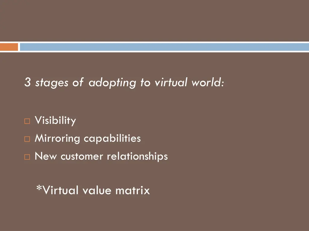 3 stages of adopting to virtual world