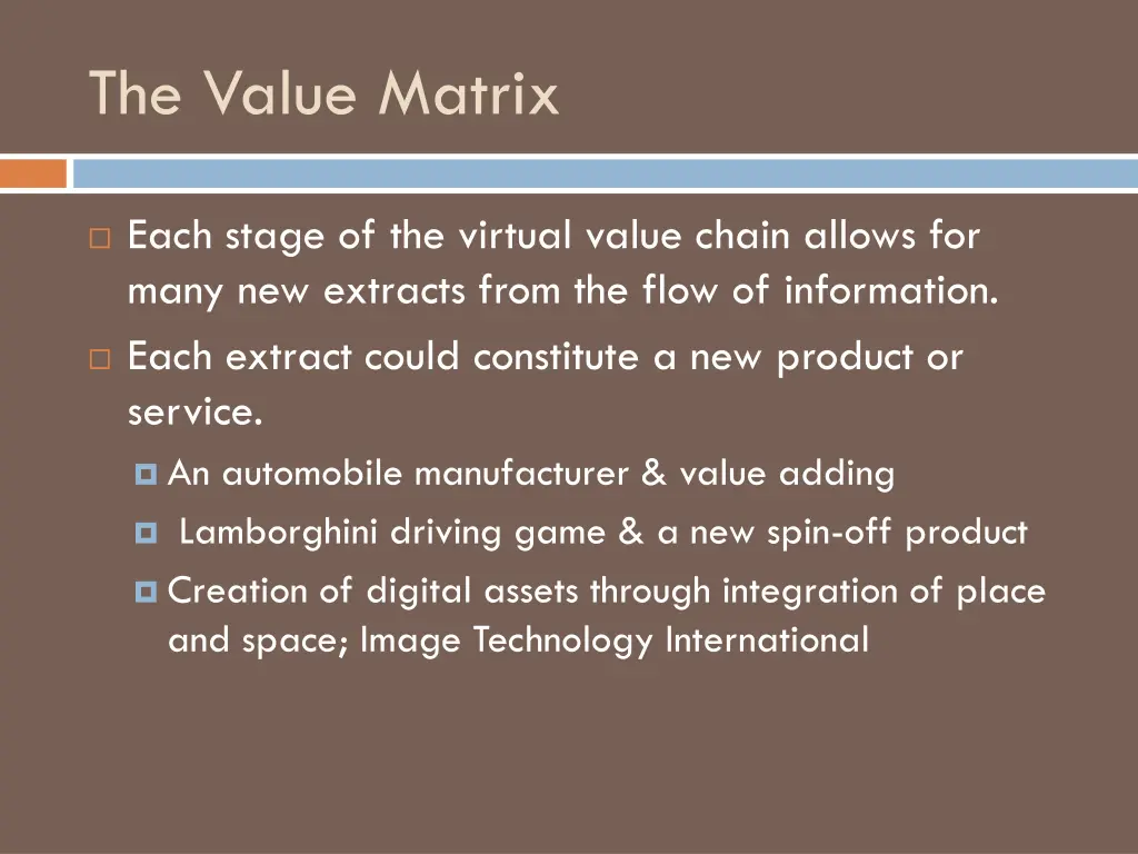 the value matrix