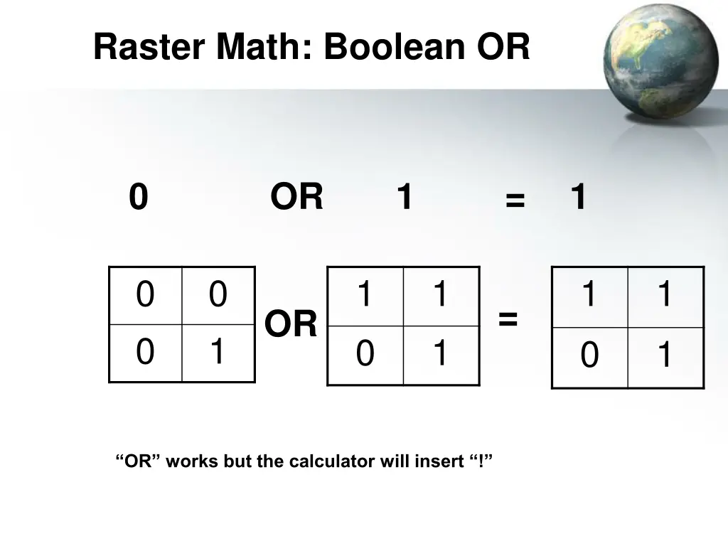 raster math boolean or