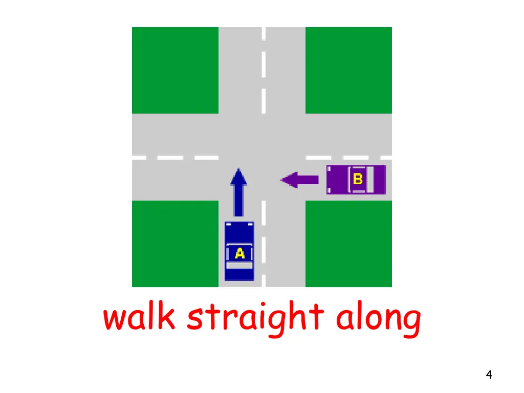 walk straight along