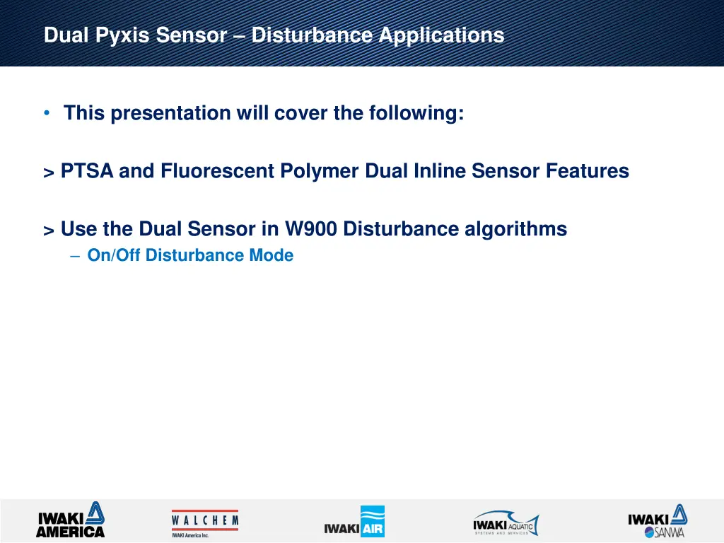 dual pyxis sensor disturbance applications