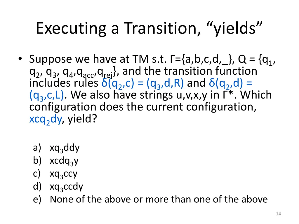 executing a transition yields 2
