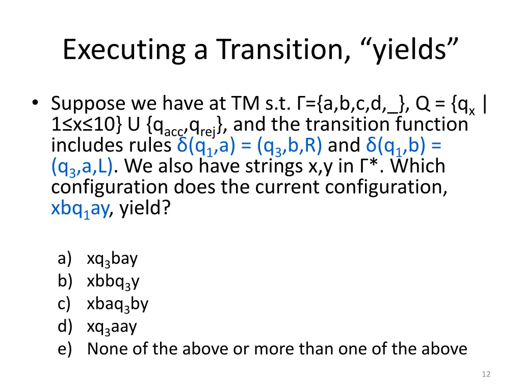 executing a transition yields