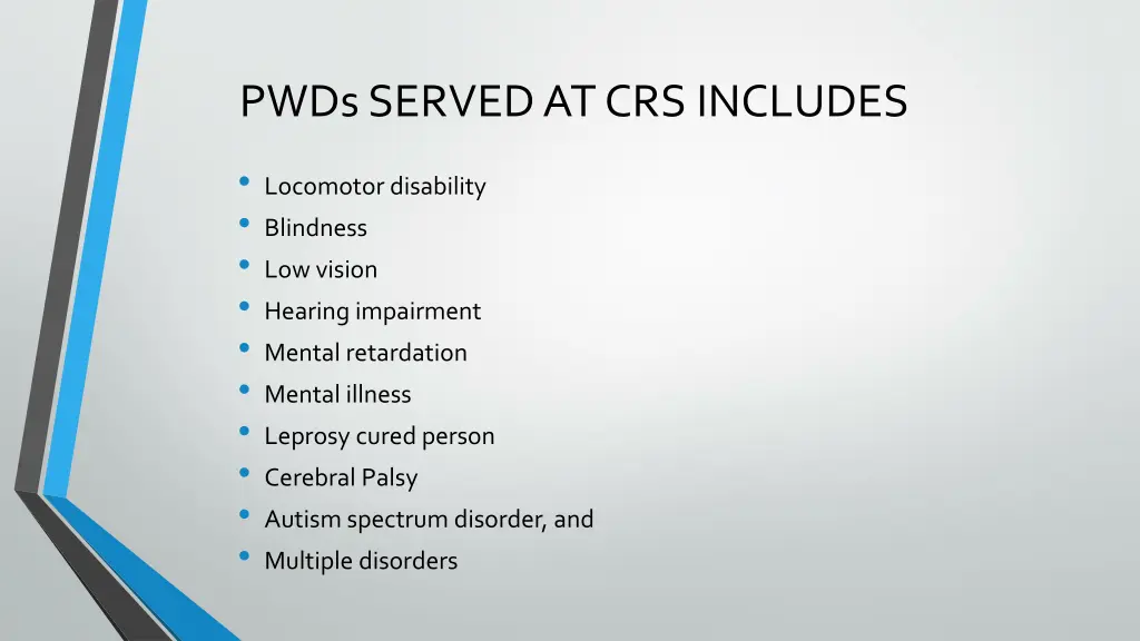 pwds served at crs includes