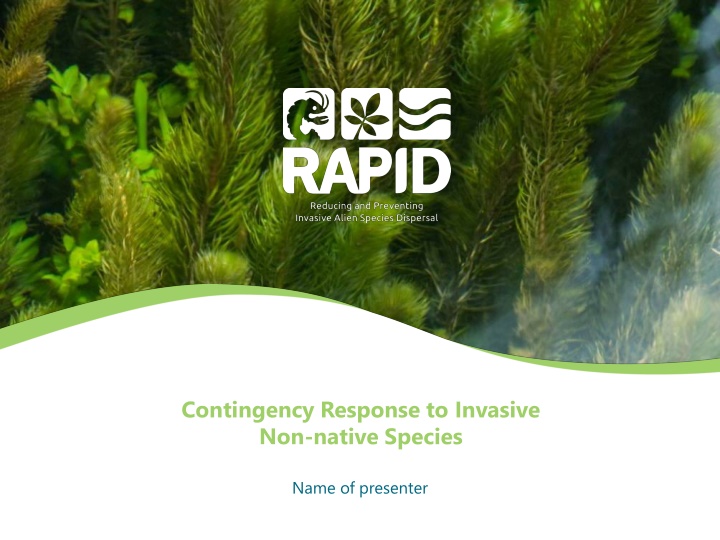 contingency response to invasive non native