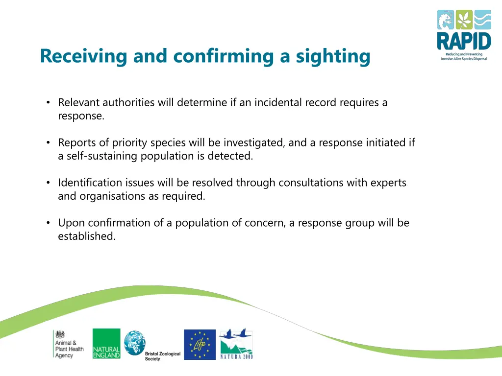 receiving and confirming a sighting