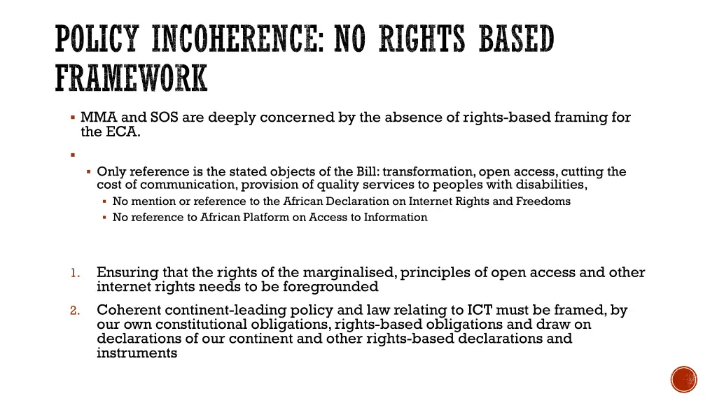 policy incoherence no rights based framework