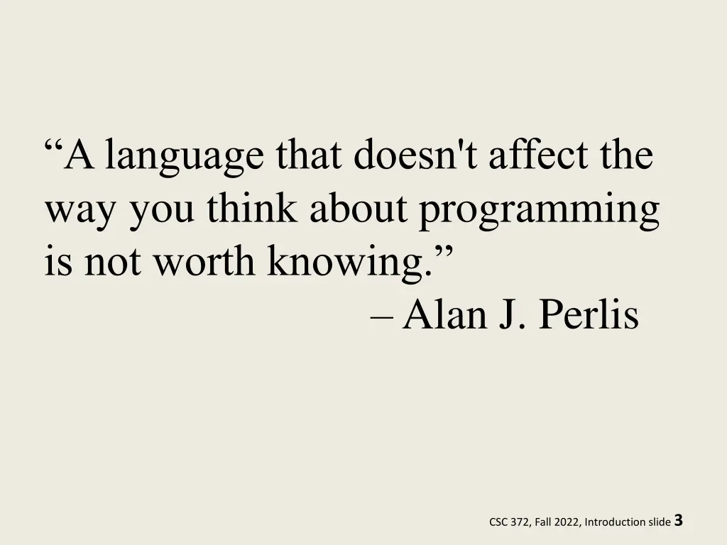 a language that doesn t affect the way you think