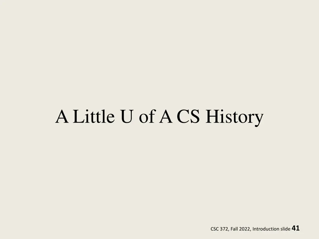 a little u of a cs history
