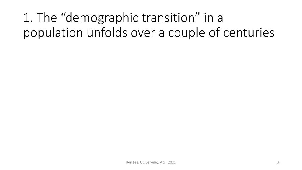 1 the demographic transition in a population