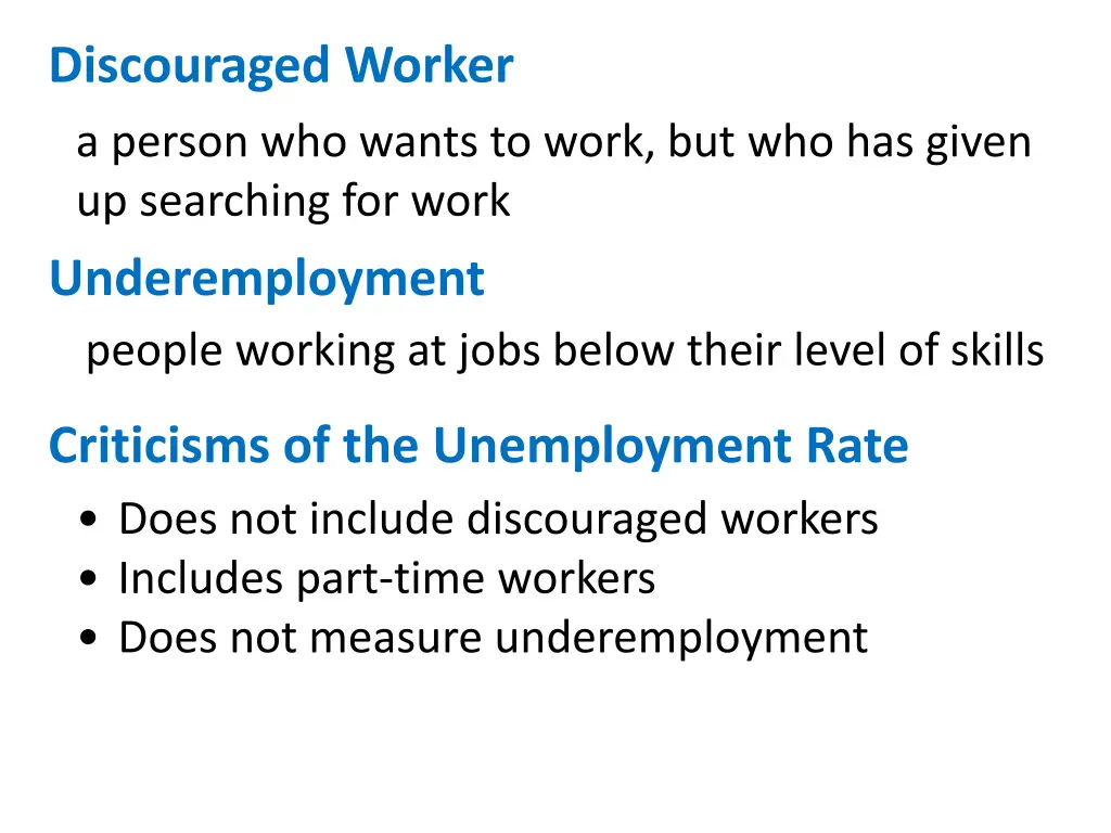 discouraged worker a person who wants to work