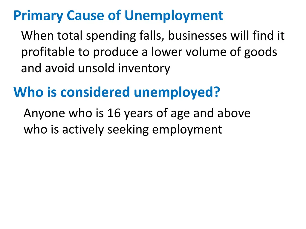 primary cause of unemployment when total spending