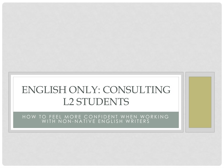 english only consulting l2 students