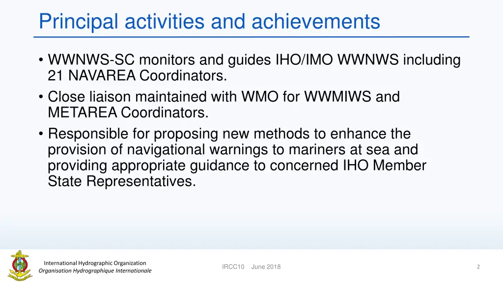 principal activities and achievements