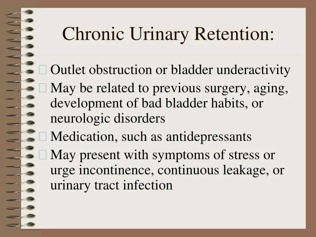 chronic urinary retention