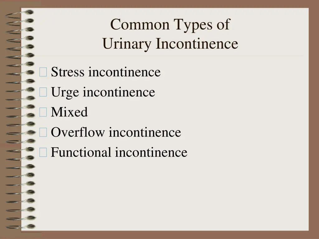 common types of urinary incontinence