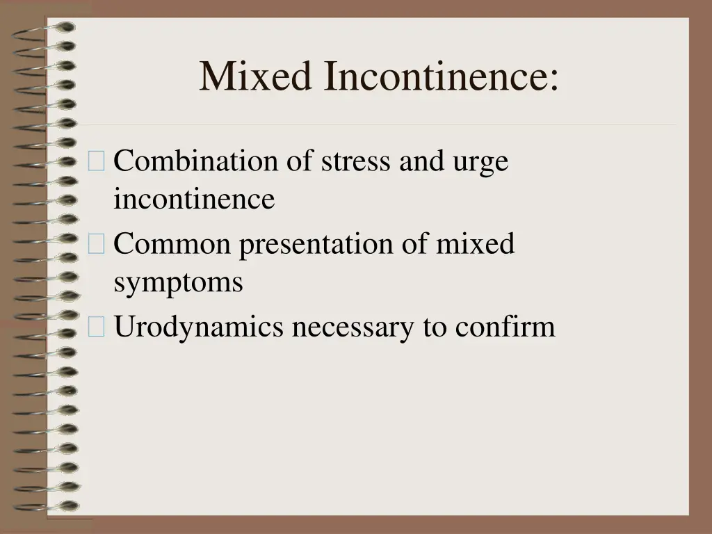 mixed incontinence