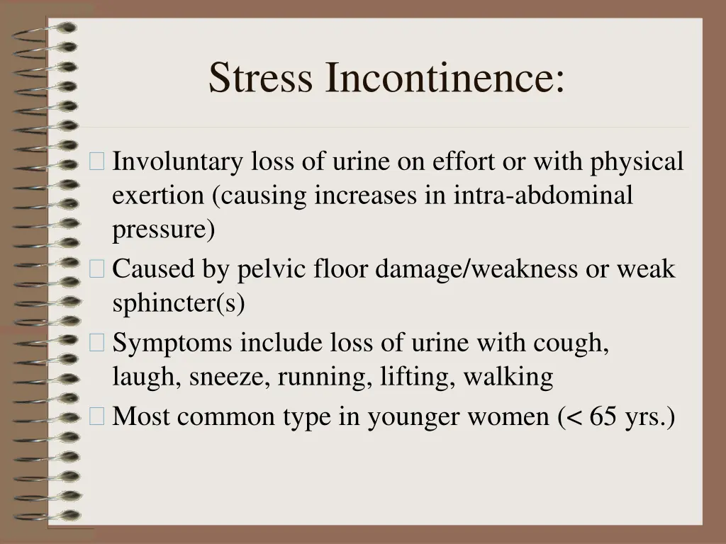 stress incontinence